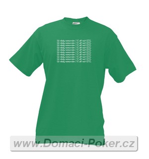 Pánské zelené tričko Už nikdy nesrovnám J8o UTG - L